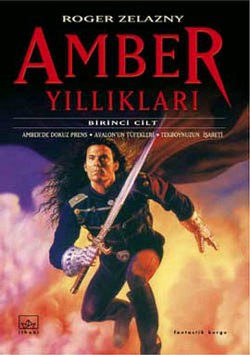 Amber Yıllıkları: Amber Serisi 1-2-3. Kitaplar