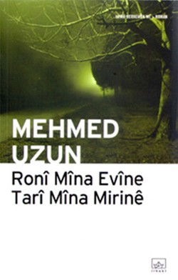 Roni Mina Evine Tari Mina Mirine (Kürtçe)