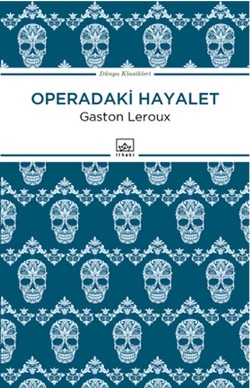 Operadaki Hayalet (Gözden Geçirilmiş Yeni Baskı)