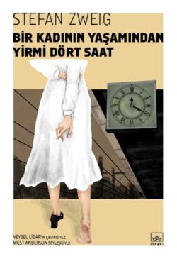 Bir Kadının Yaşamından Yirmi Dört Saat