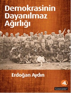 Demokrasinin Dayanılmazlığı Ağırlığı