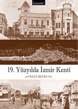 19. Yüzyılda İzmir Kenti