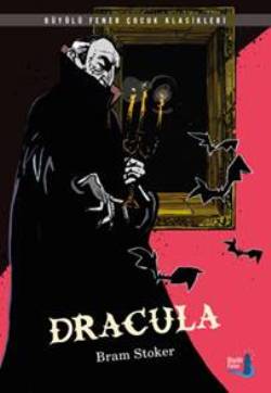 Dracula (Büyülü Fener Çocuk Klasikleri)