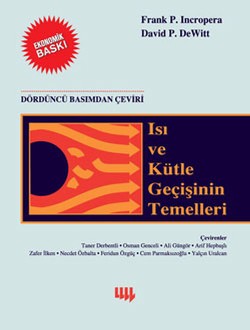 Isı ve Kütle Geçişinin Temelleri 4. Basım'dan Çeviri (Ekonomik Baskı)