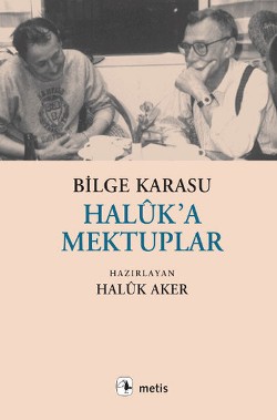 Haluk'a Mektuplar