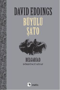 Büyülü Şato, Belgariad IV