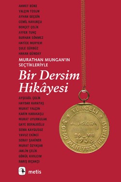 Murathan Mungan'ın Seçtikleriyle Bir Dersim Hikayesi