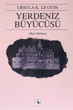 Yerdeniz Serisi 1 - Yerdeniz Büyücüsü