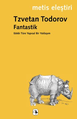 Fantastik: Edebi Türe Yapısal Bir Yaklaşım