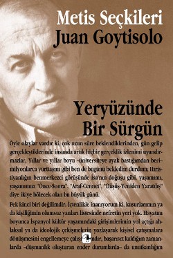 Yeryüzünde Bir Sürgün: Juan Goytisolo'dan Seçme Yazılar (M.S 7)