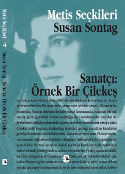 Sanatçı, Örnek Bir Çilekeş: Susan Sontag'tan Seçme Yazılar (M.S 4)