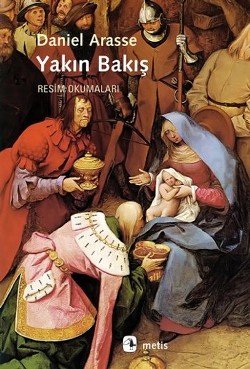 Yakın Bakış: Resim Okumaları