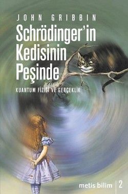 Metis Bilim Dizisi 02 - Schrödinger'in Kedisinin Peşinde: Kuantum Fiziği ve Gerçeklik