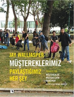 Müştereklerimiz: Paylaştığımız Her Şey