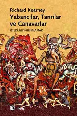 Yabancılar, Tanrılar ve Canavarlar