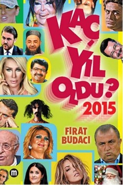 Kaç Yıl Oldu? 2015