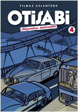 Otisabi 4: Kayıtdışı Hatıralar