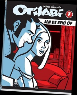 Otisabi 7: Sende Beni Öp