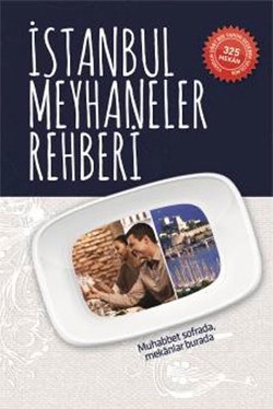 İstanbul Meyhaneler Rehberi (Cep Boy)