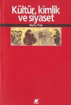 Kültür, Kimlik ve Siyaset