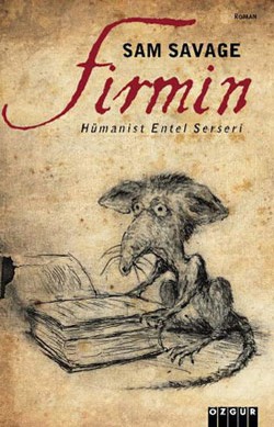 Firmin: Hümanist Entel Serseri