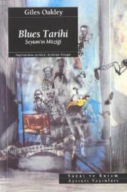 Blues Tarihi Şeytan’ ın Müziği