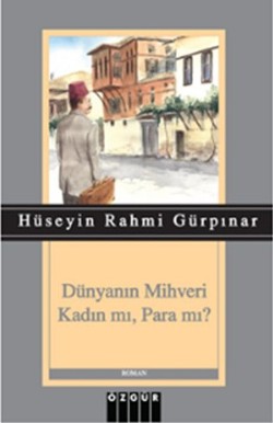 Dünyanın Mihveri Kadın mı, Para mı?