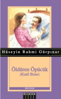 Öldüren Öpücük: Katil Buse