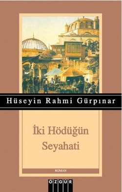 İki Hödüğün Seyahati