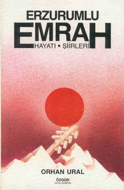 Erzurumlu Emrah: Hayatı Şiirleri