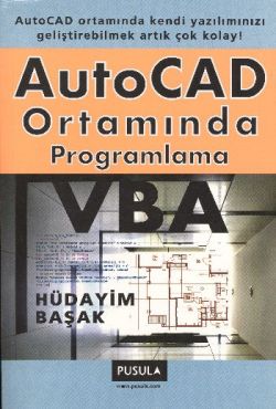 AutoCAD Ortamında Programlama ve VBA