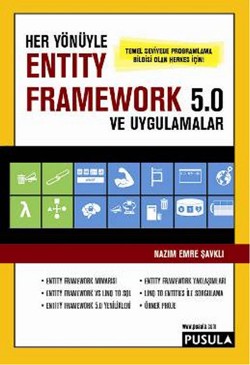 Her Yönüyle Entity Framework 5.0 ve Uygulamalar