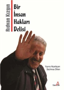 Bir İnsan Hakları Delisi