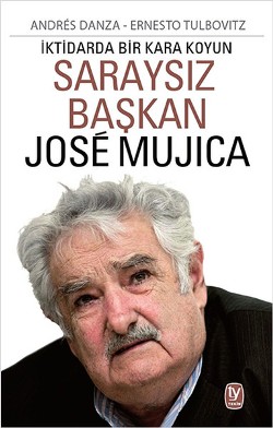 Saraysız Başkan José Mujica