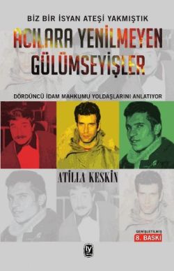 Acılara Yenilmeyen Gülümseyişler (Genişletilmiş 8.baskı)