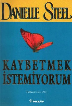 Kaybetmek İstemiyorum