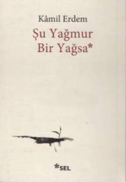 Şu Yağmur Bir Yağsa