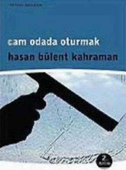 Cam Odada Oturmak - AGORA KİTAPLIĞI