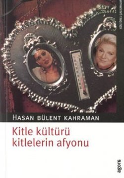 Kitle Kültürü Kitlelerin Afyonu