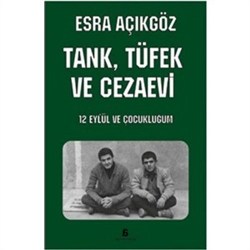 Tank, Tüfek ve Cezaevi