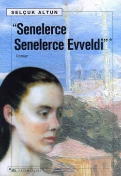 Senelerce Senelerce Evveldi