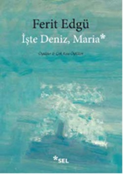 İşte Deniz, Maria