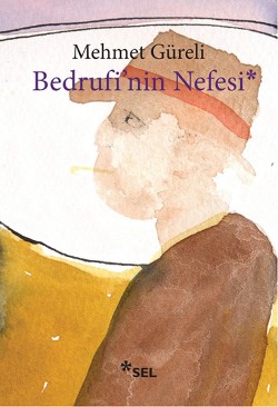 Bedrufi’nin Nefesi