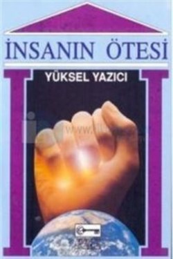 İnsanın Ötesi