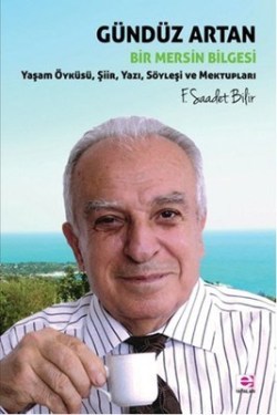 Gündüz Artan: Bir Mersin Bilir