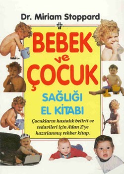 Bebek ve Çocuk Sağlığı El Kitabı