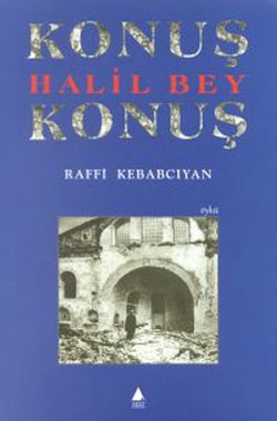 Konuş Halil Bey Konuş