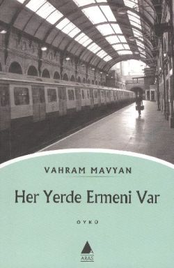 Her Yerde Ermeni Var