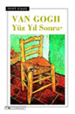 Van Gogh  Yüz Yıl Sonra