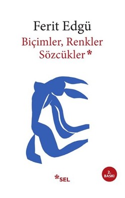 Biçimler, Renkler, Sözcükler